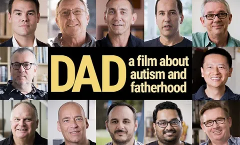 DAD - A film about Dads and Autism Diagnosis
