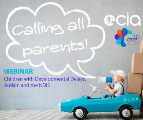 WEBINAR: Children with Developmental Delays, Autism and the NDIS
